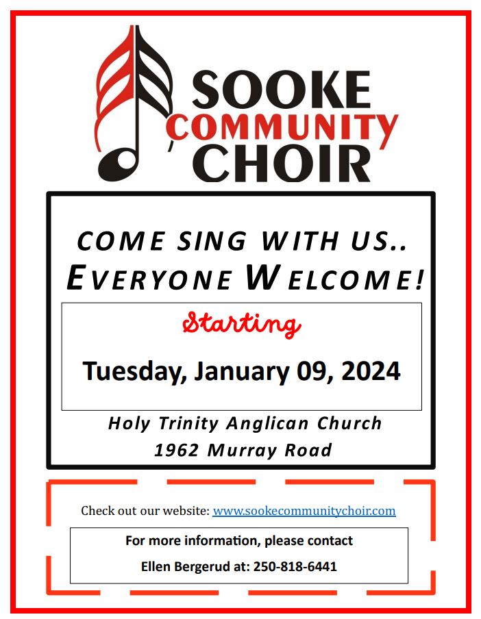 Come sign with us... everyone welcome! Starting Tuesday, January 9, 2024; Holy Trinity Anglican Church, 1962 Murray Road. For more information, please contact Ellen Bergerud at: 250-818-6441